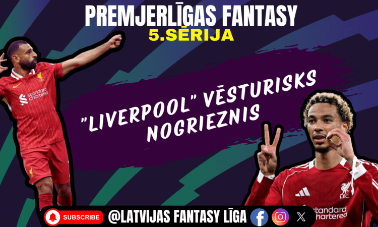 “Liverpool” dominanta, vairāki Fantasy menedžeri turpina perfekti | EPL #5
